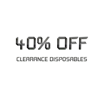 40% OFF CLEARANCE DISPOSABLES