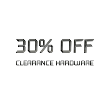 30% OFF CLEARANCE HARDWARE