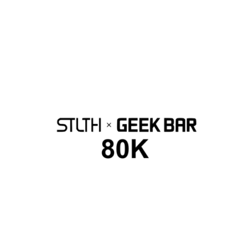 STLTH x GEEK BAR 80K