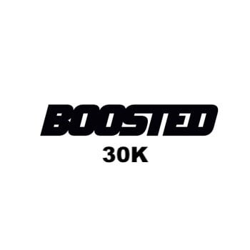 BOOSTED 30K