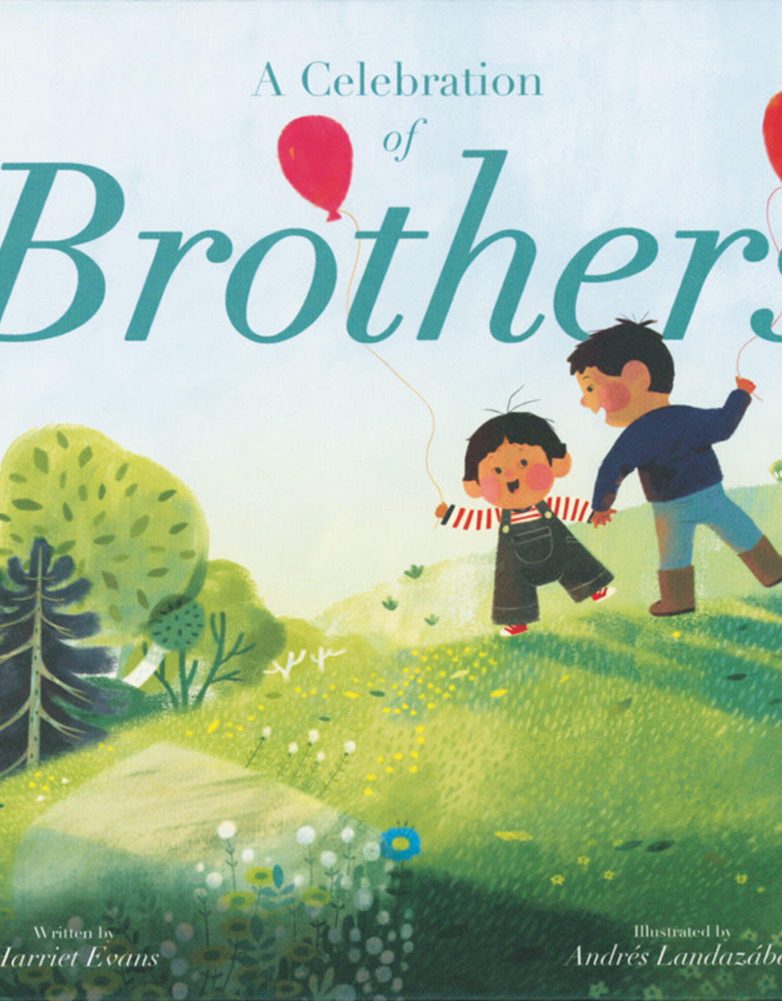 EDC A Celebration of Brothers by Harriet Evans