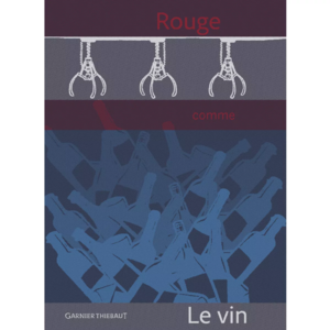 Garnier Thiebaut Garnier Thiebaut Tea Towel Rouge Comme Le Vin Tricolore