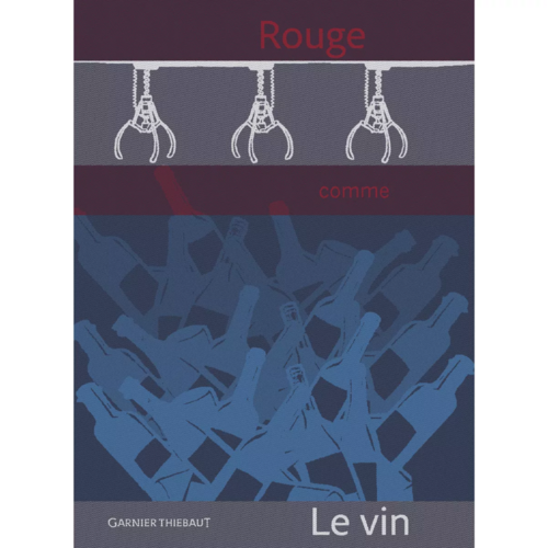 Garnier Thiebaut Garnier Thiebaut Tea Towel Rouge Comme Le Vin Tricolore Garnier Thiebaut Garnier Thiebaut Tea Towel Rouge Comme Le Vin Tricolore