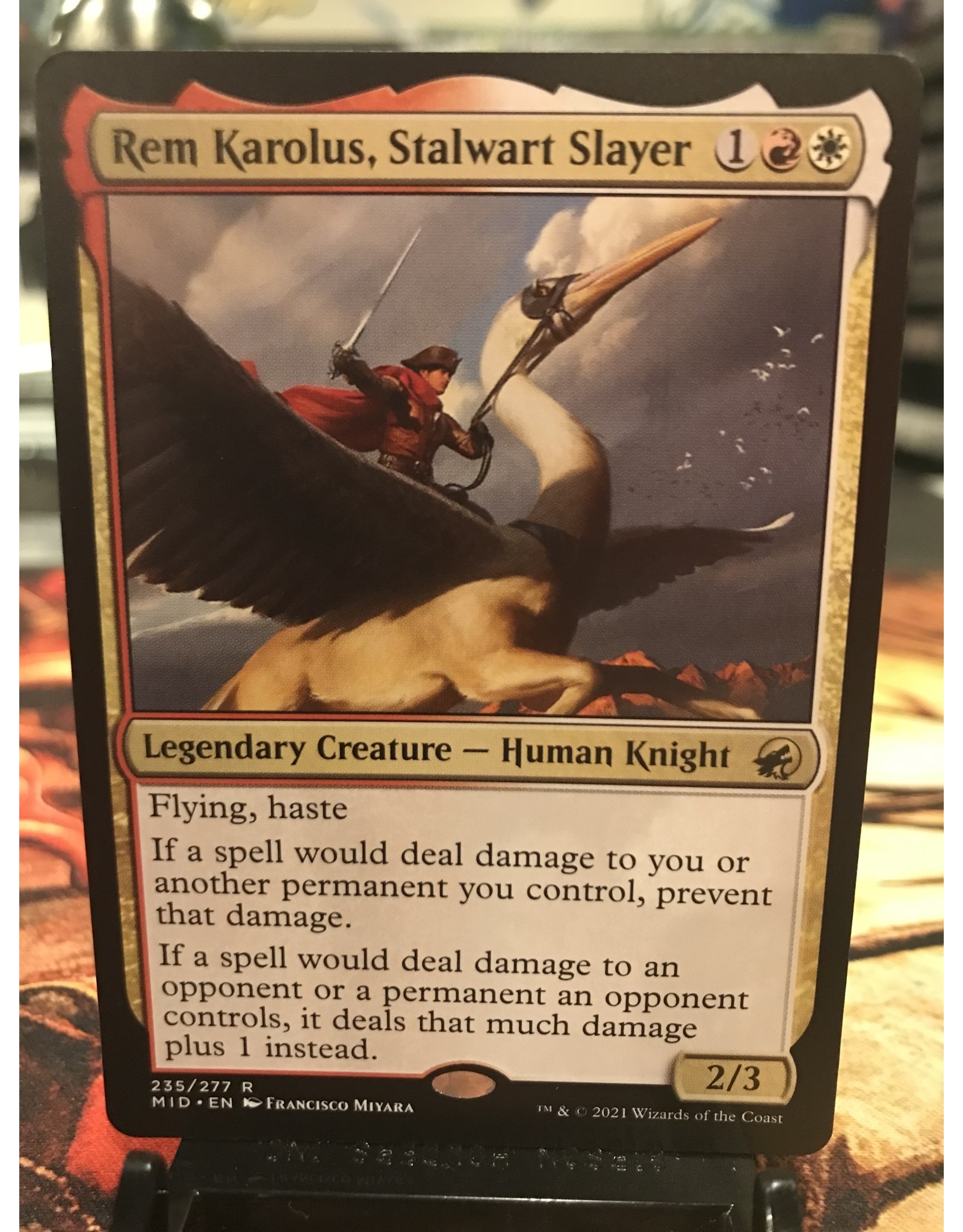Magic Rem Karolus, Stalwart Slayer  (MID)