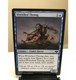 Magic Wretched Throng  (VOW)