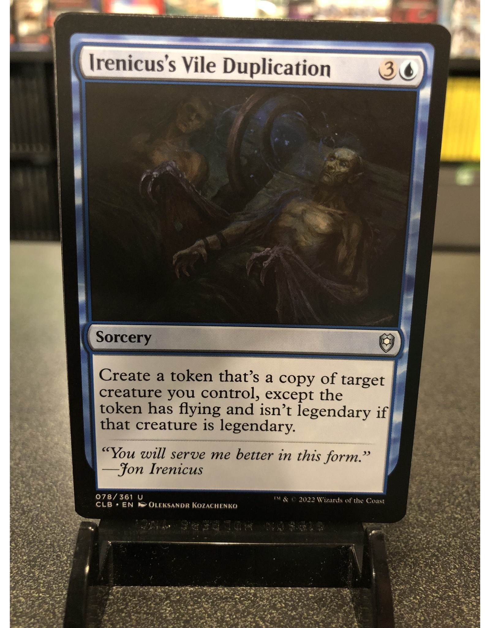 Magic Irenicus's Vile Duplication  (CLB)