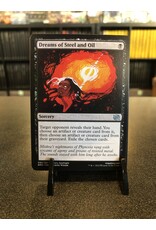 Dreams of Steel and Oil  (BRO)