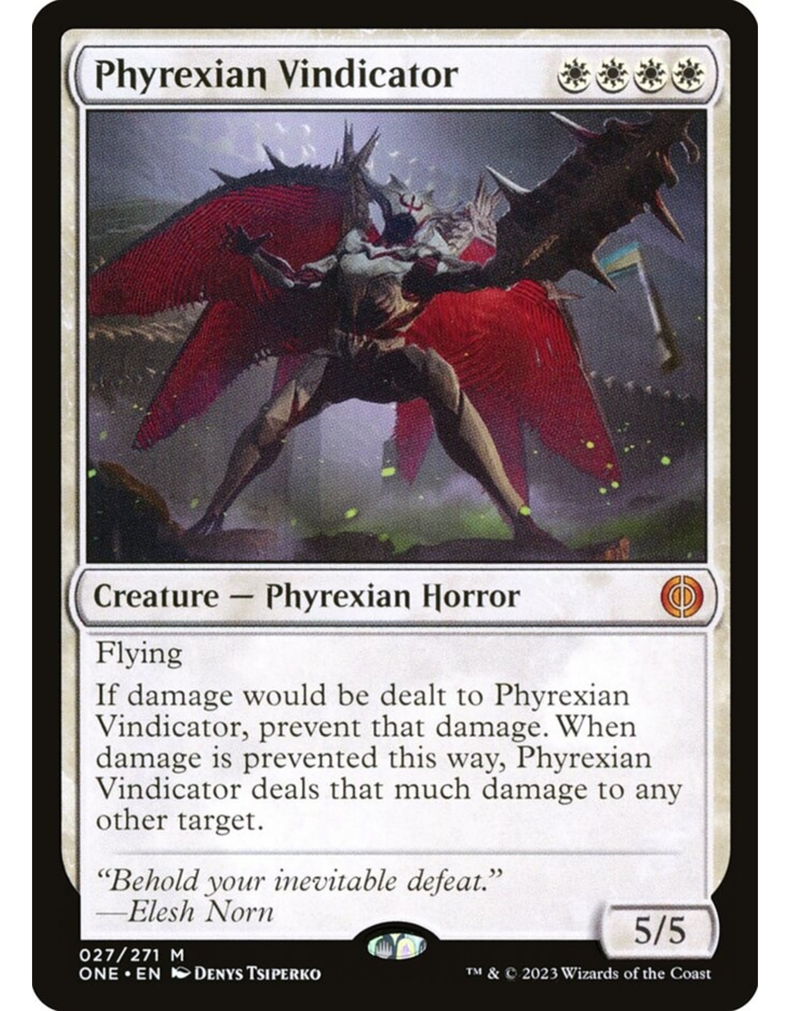 Phyrexian Vindicator  (ONE)