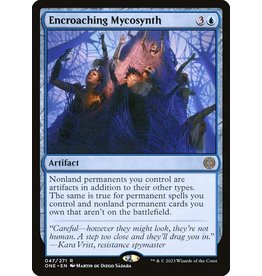 Encroaching Mycosynth  (ONE)