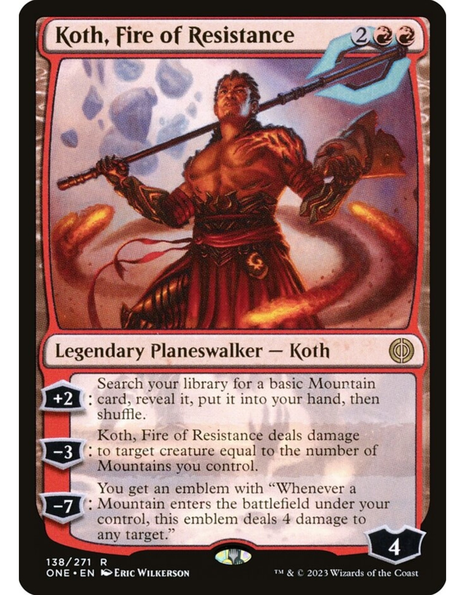 Koth, Fire of Resistance  (ONE)