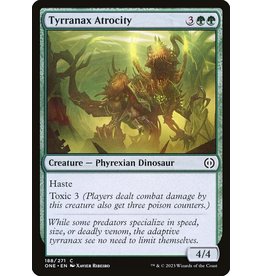 Tyrranax Atrocity  (ONE)