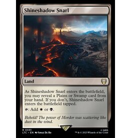 Shineshadow Snarl  (LTC)