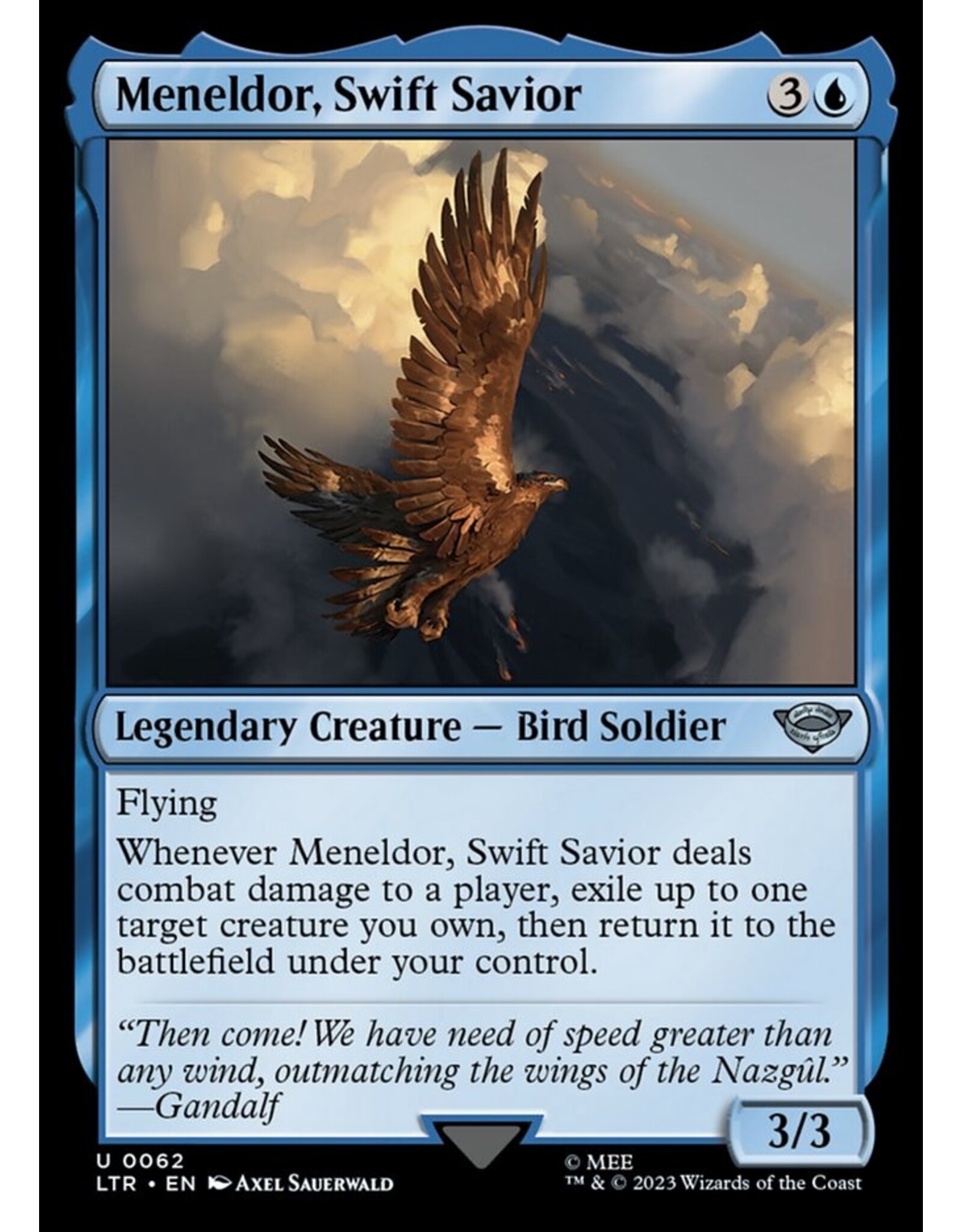 Meneldor, Swift Savior  (LTR)