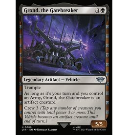 Grond, the Gatebreaker  (LTR)