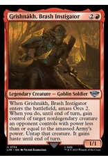 Grishnákh, Brash Instigator  (LTR)