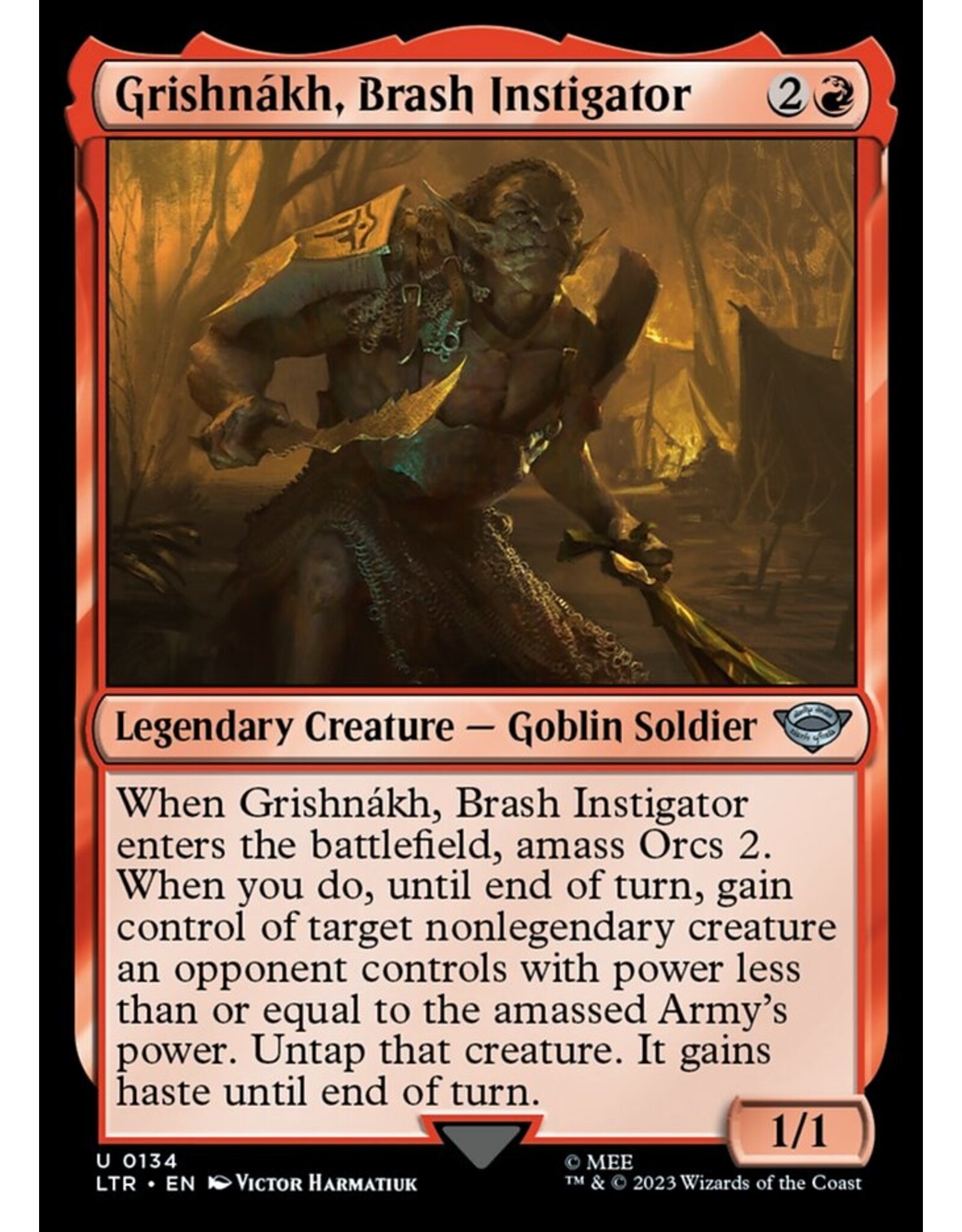 Grishnákh, Brash Instigator  (LTR)