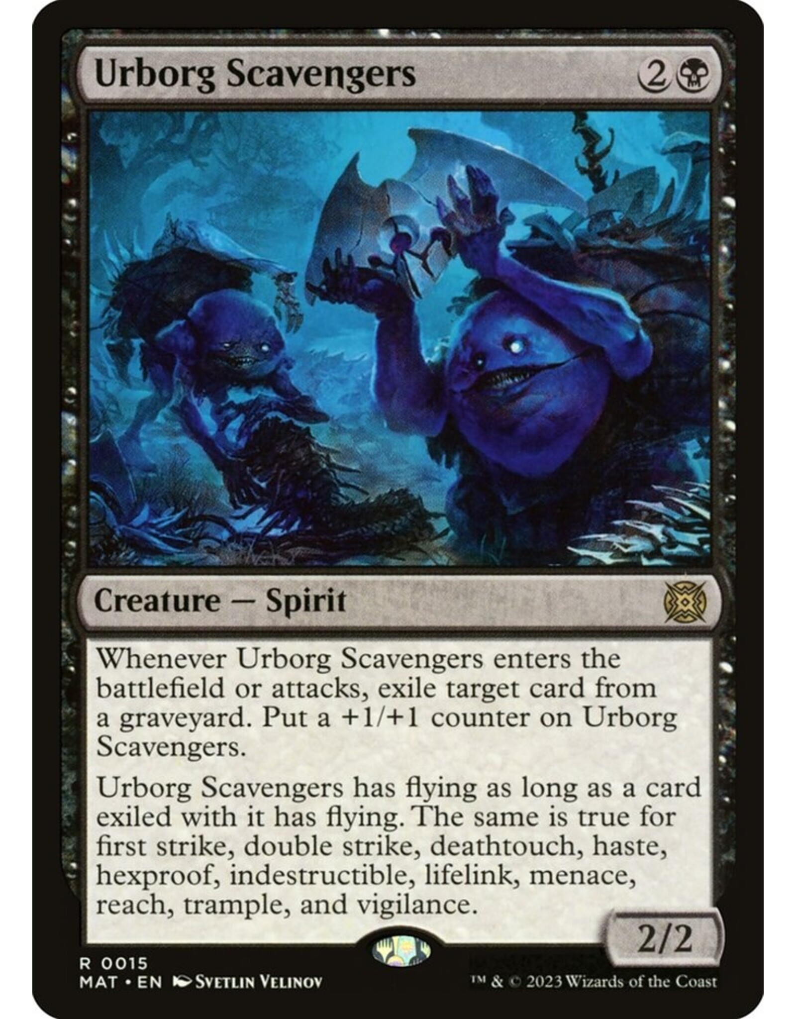 Urborg Scavengers  (MAT)