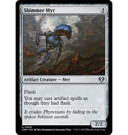 Magic Shimmer Myr  (CMM)