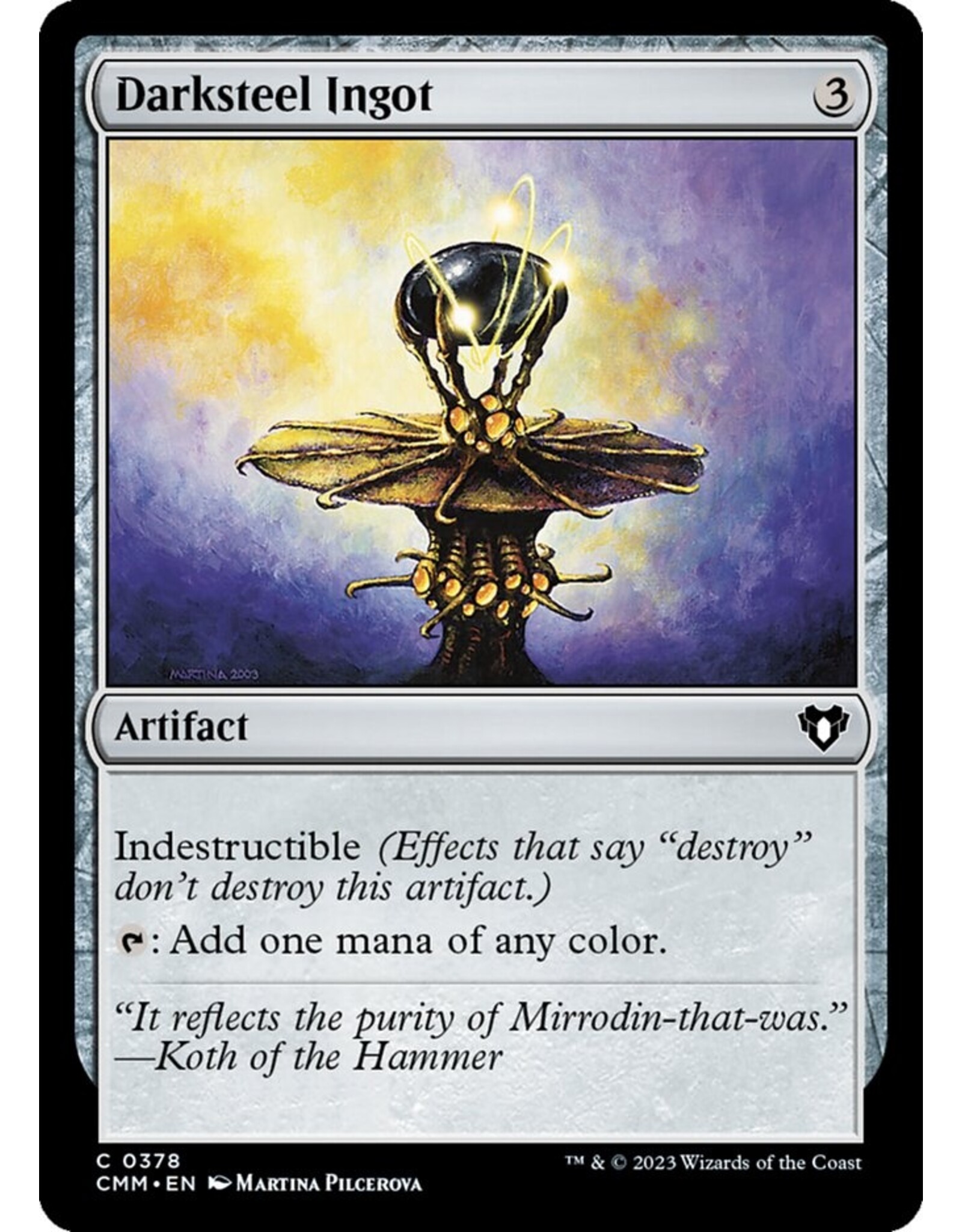 Magic Darksteel Ingot  (CMM)