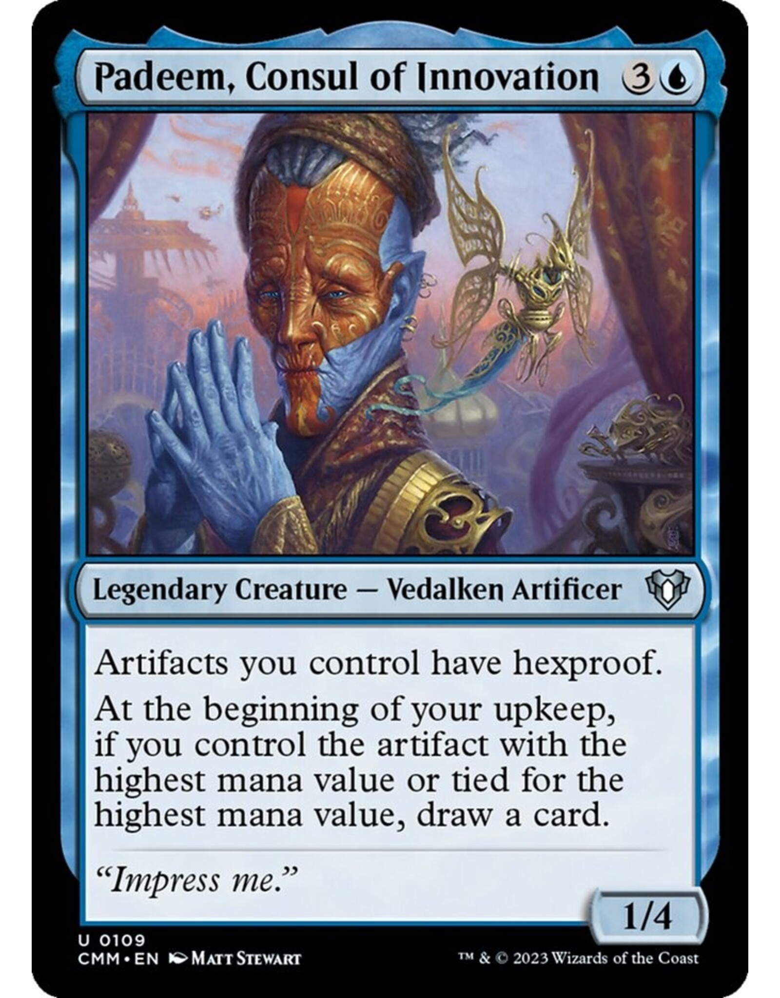 Magic Padeem, Consul of Innovation  (CMM)