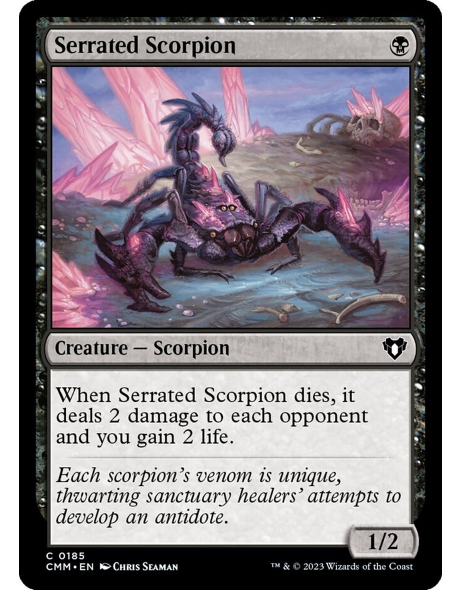 Magic Serrated Scorpion  (CMM)