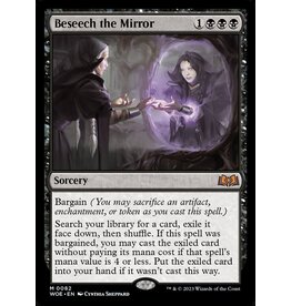 Magic Beseech the Mirror  (WOE)