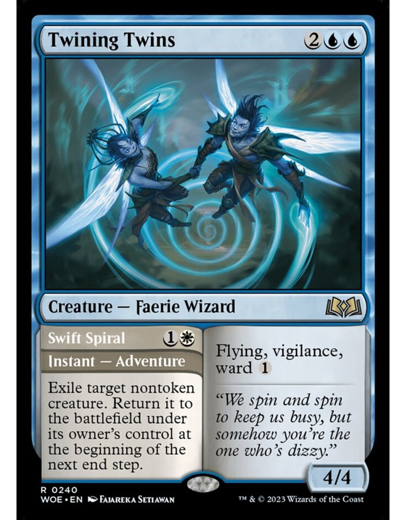 Magic Twining Twins // Swift Spiral  (WOE)