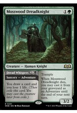 Magic Mosswood Dreadknight // Dread Whispers  (WOE)