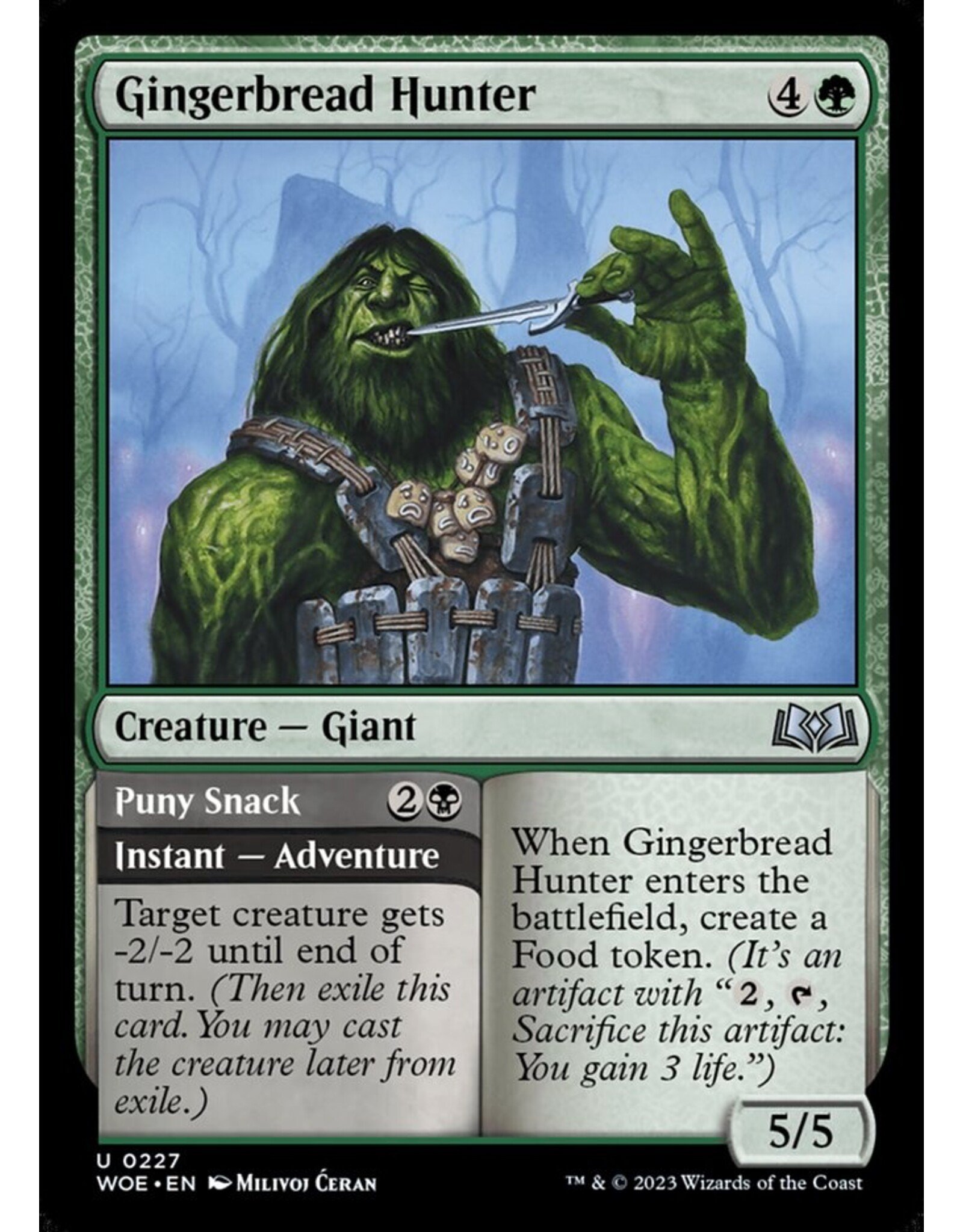 Magic Gingerbread Hunter // Puny Snack  (WOE)