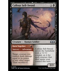 Magic Callous Sell-Sword // Burn Together  (WOE)