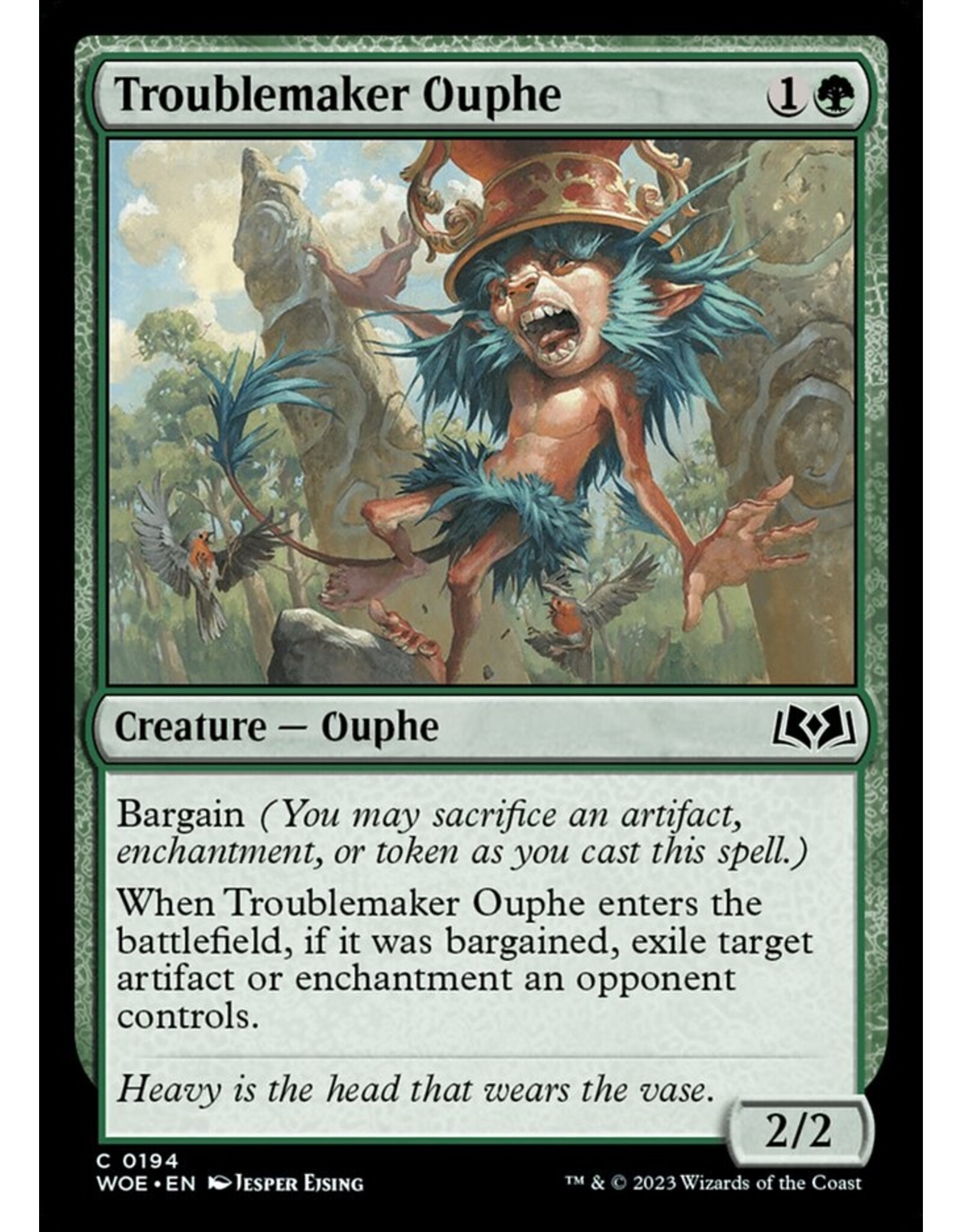Magic Troublemaker Ouphe  (WOE)