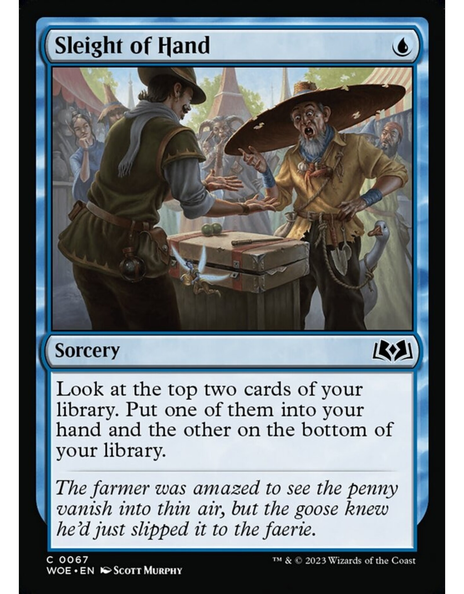Magic Sleight of Hand  (WOE)