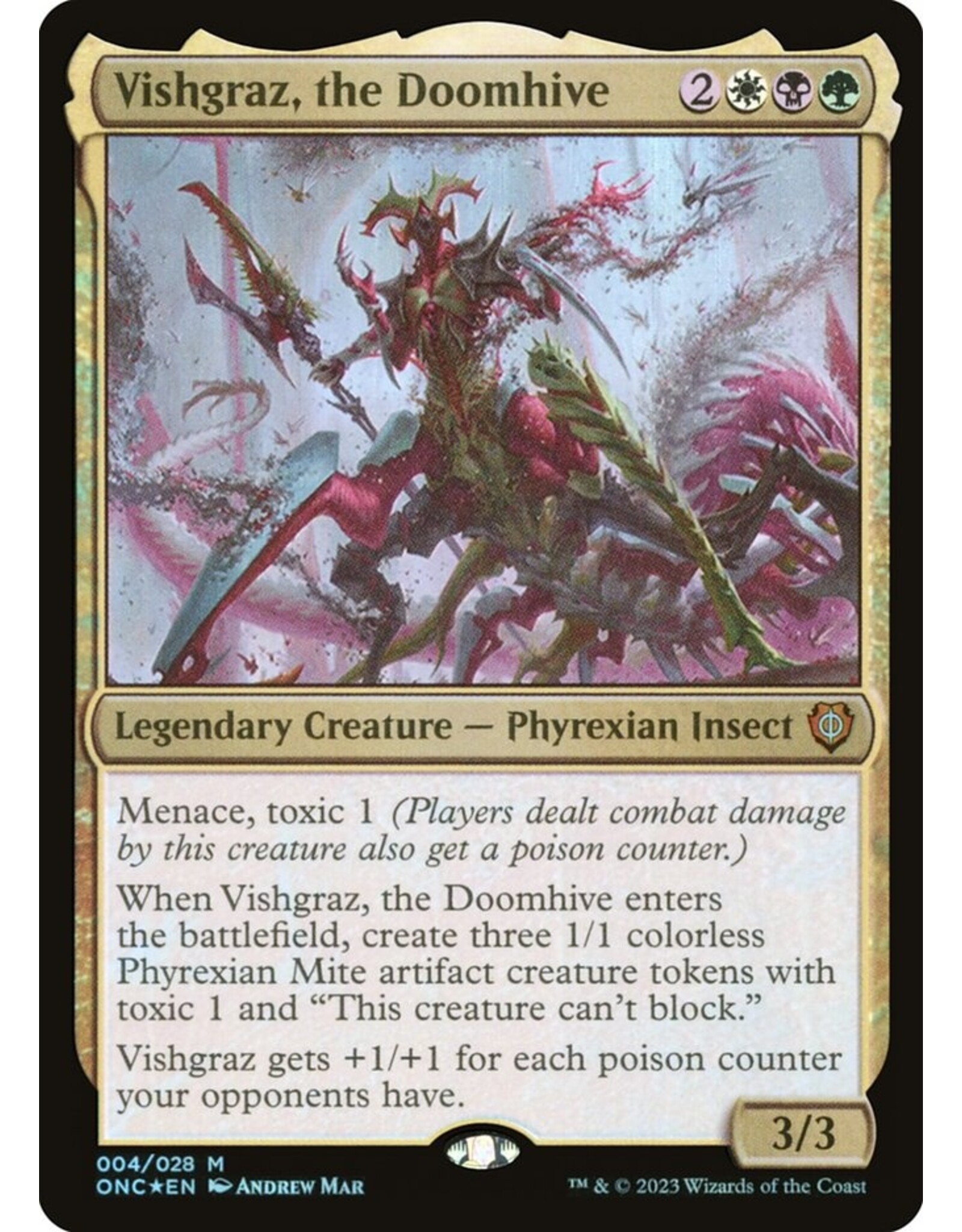 Magic Vishgraz, the Doomhive  (ONC)