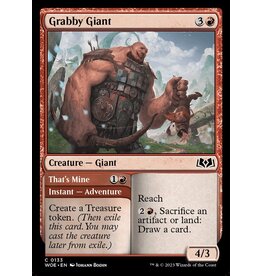 Magic Grabby Giant // That's Mine  (WOE)