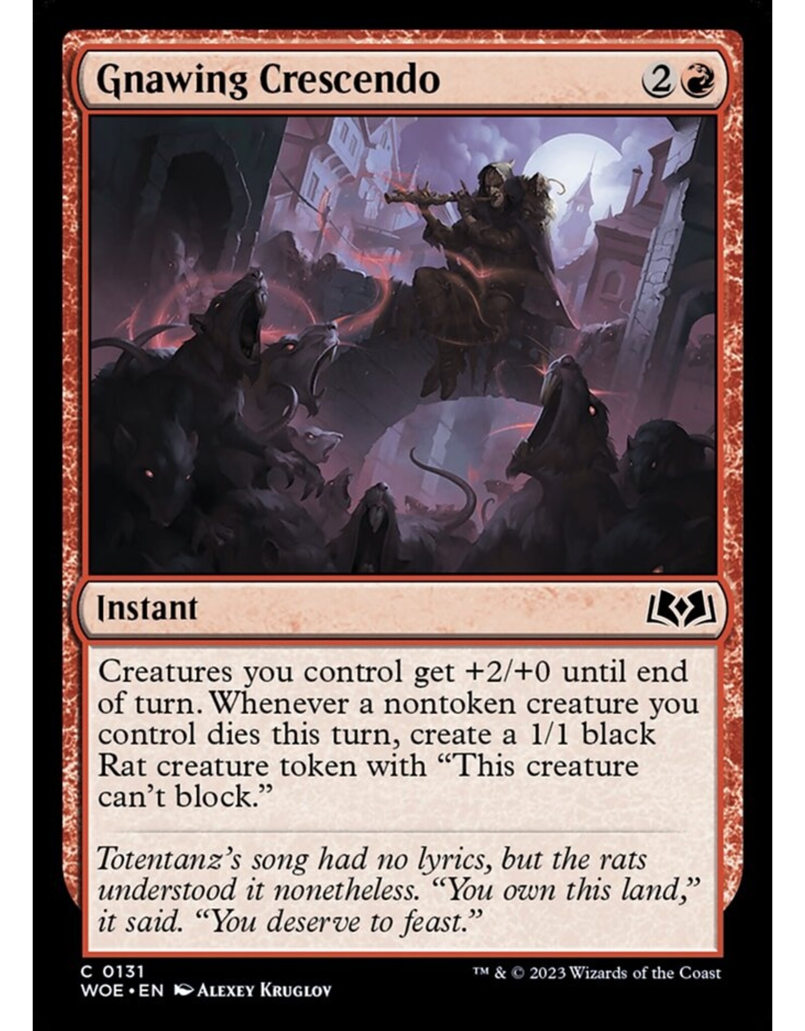 Magic Gnawing Crescendo  (WOE)
