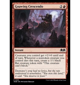 Magic Gnawing Crescendo  (WOE)