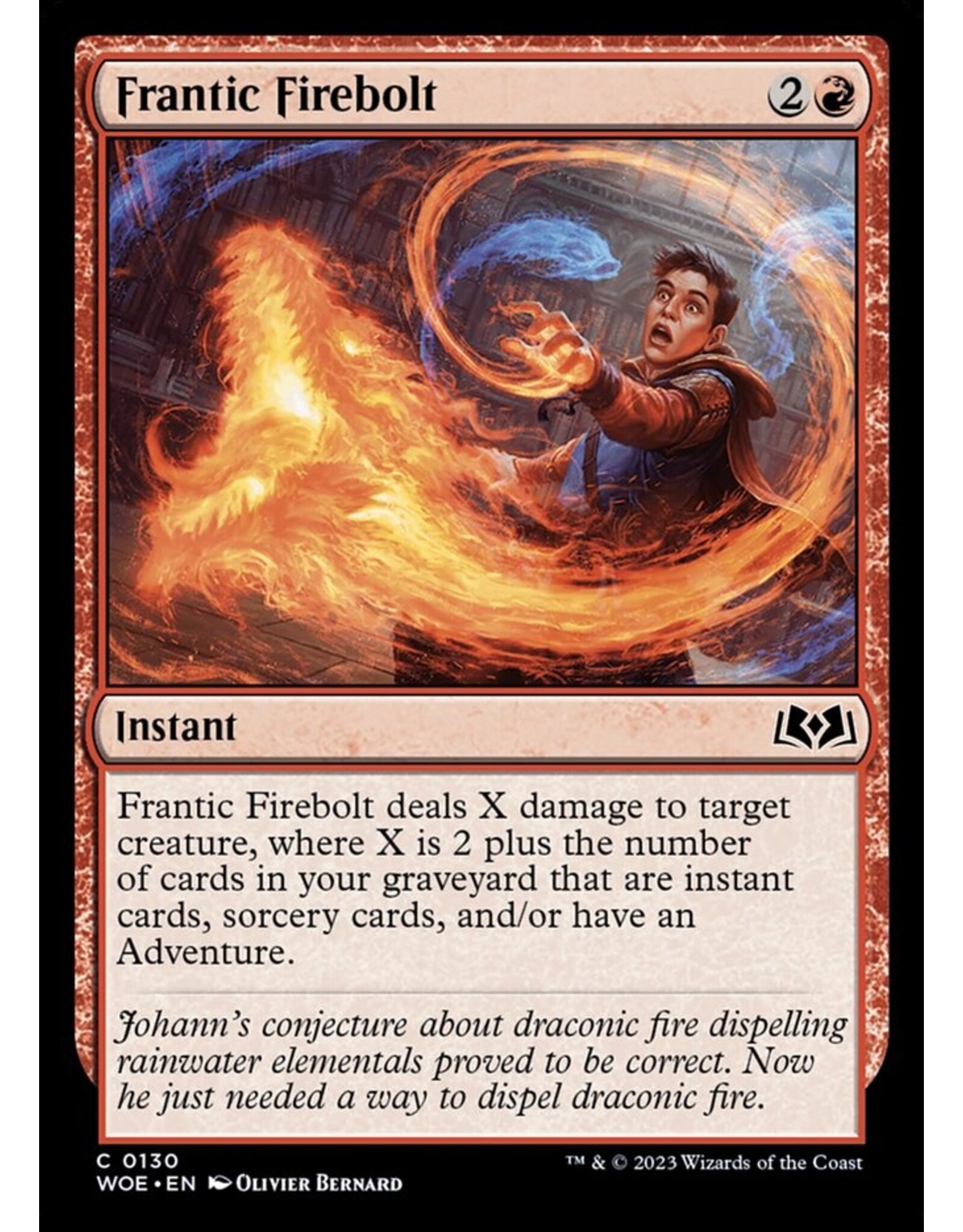 Magic Frantic Firebolt  (WOE)