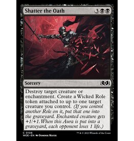 Magic Shatter the Oath  (WOE)