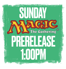 Events Sunday @ 1:00pm  - Magic the Gathering Prerelease! Edge of Eternities (July 27th)