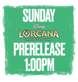 Events Lorcana Prerelease - Pack Rush! (Sunday @ 1:00)