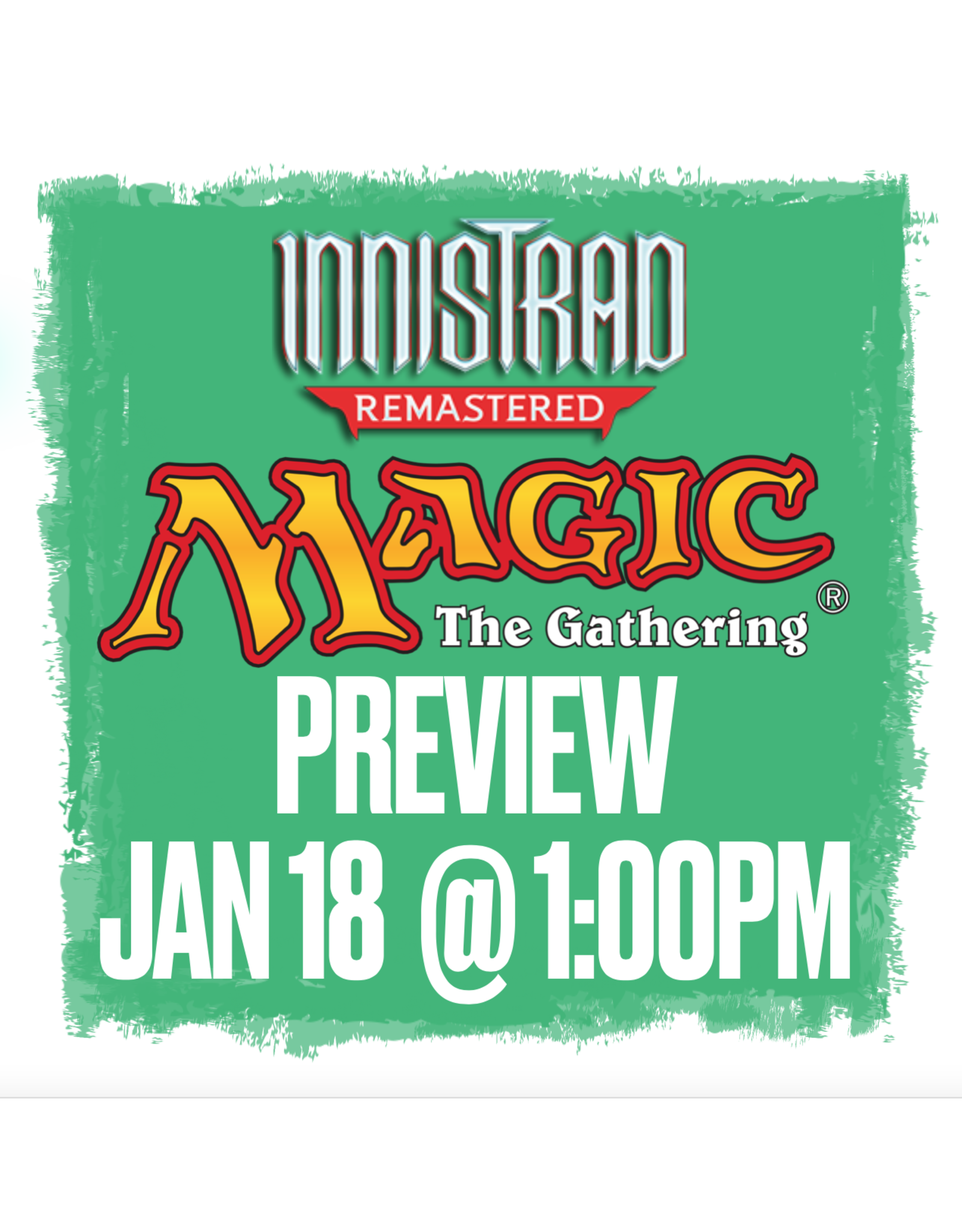 Events Innistrad Remastered Preview Event - Magic the Gathering! (January 18th @ 1:00)