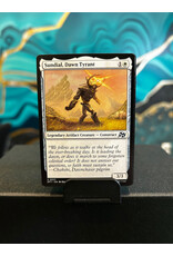 Sundial, Dawn Tyrant  (DFT)