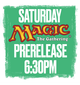 Events Saturday @ 6:30pm Magic the Gathering Prerelease! Edge of Eternities (July 26th)