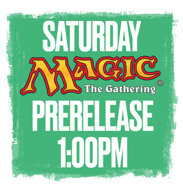 Events Saturday @ 1:00pm  - Magic the Gathering Prerelease!  Edge of Eternities (July 26th)