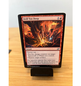 Drill Too Deep  (EOE)