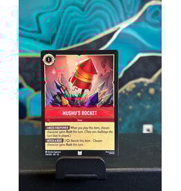 Mushu's Rocket  134/204 (WIW)