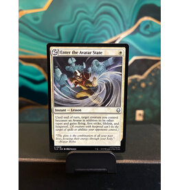 Enter the Avatar State  (TLA)