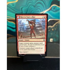 How to Start a Riot  (TLA)