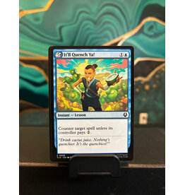 It'll Quench Ya!  (TLA)