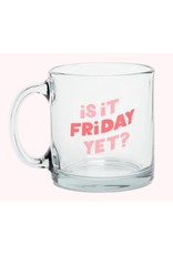 Is It Friday Yet? Glass Mug